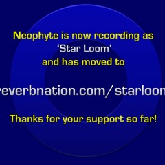 Neophyte [now Star Loom]