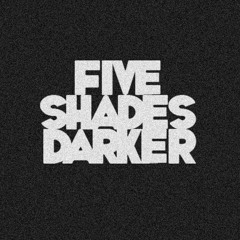 FiveShadesDarker