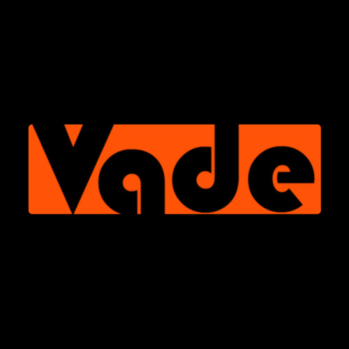Vade - Is This Real (V1)