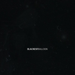 Blackest Balloon