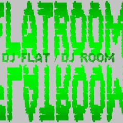 FlatRoom