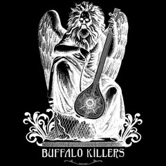 Buffalo Killers