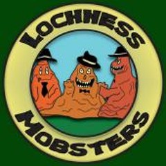 The Lochness Mobsters