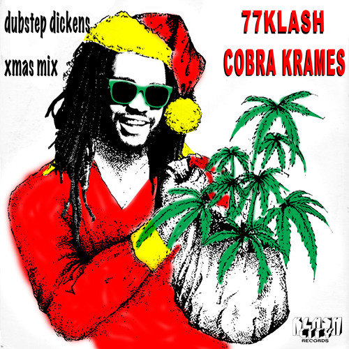 77 Klash Cobra Krames Dubstep Dickens Mixtape By Dubstepdickens 