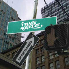 Main Squeeze Hip Hop