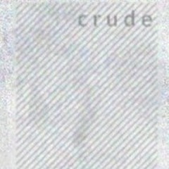 Crude