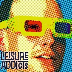 Leisure Addicts