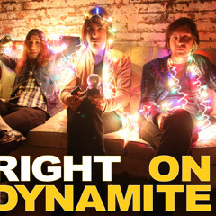 RightonDynamite