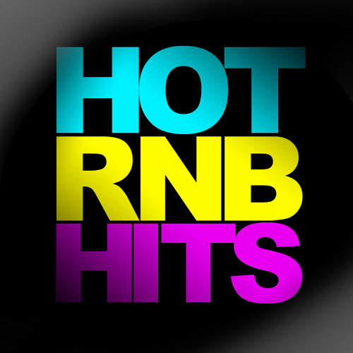 Stream Hot RnB Hits music | Listen to songs, albums, playlists for free ...