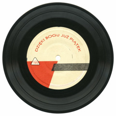 Dzieki Bogu Juz Piatek