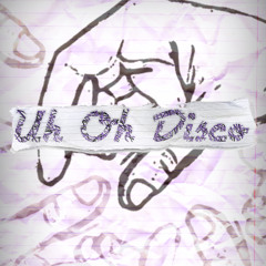 UhOhDisco