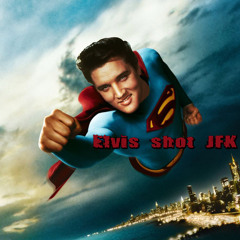 Elvis shot JFK