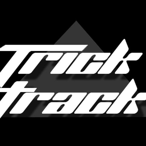 Trick Track's stream on SoundCloud - Hear the world's sounds