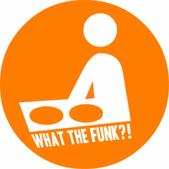 What The Funk:FPC&FAT TOM