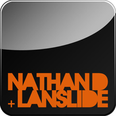 Nathan D & Lanslide