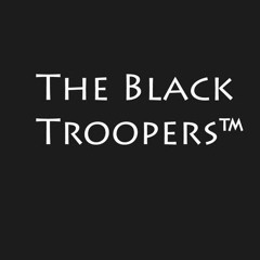 the black troopers