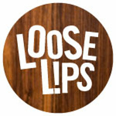 LOOSE L!PS