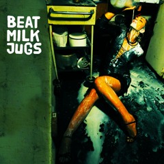 Beat Milk Jugs