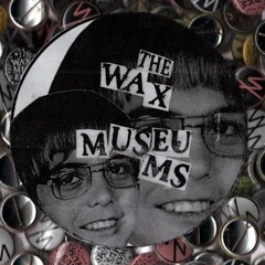 The Wax Museums