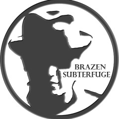 braZEN:SUBterfuge
