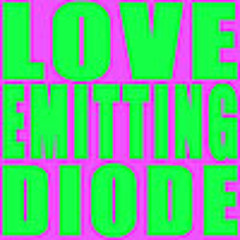 Love Emitting Diode