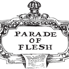 Parade of Flesh