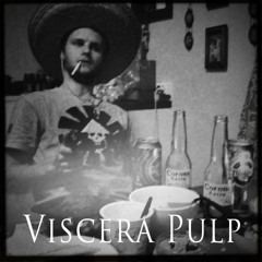 Viscera Pulp
