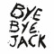 ByeByeJack