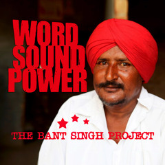 The Bant Singh Project