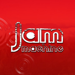 Jam Machine