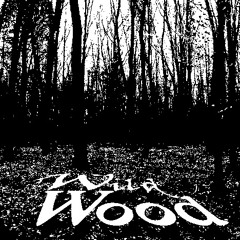 Wild Wood
