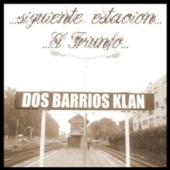 2 Barrios Klan 2B