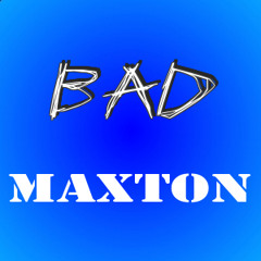 Bad Maxton