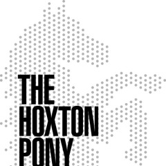 thehoxtonpony