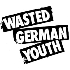 WASTED GERMAN YOUTH
