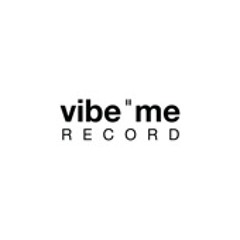 vibe me record