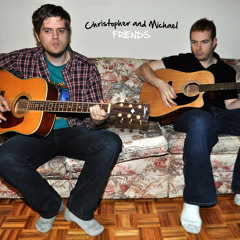 Christopher and Michael