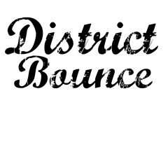 district bounce