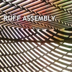 Ruff Assembly
