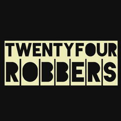 24 Robbers