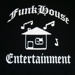 ThaFunkHouse