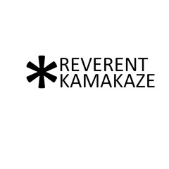 Reverent Kamakaze