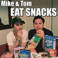 Mike and Tom Eat Snacks