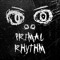 Primal Rhythm