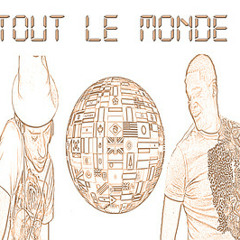 TOUT LE MONDE