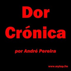 Dor Crónica 182 (4 Março 2011)