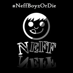 NeffBoyzOrDie