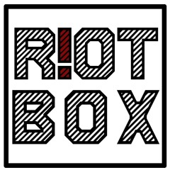R!OTBOX