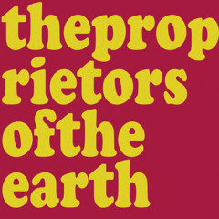 Proprietors of the Earth
