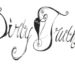 The Dirty Truth